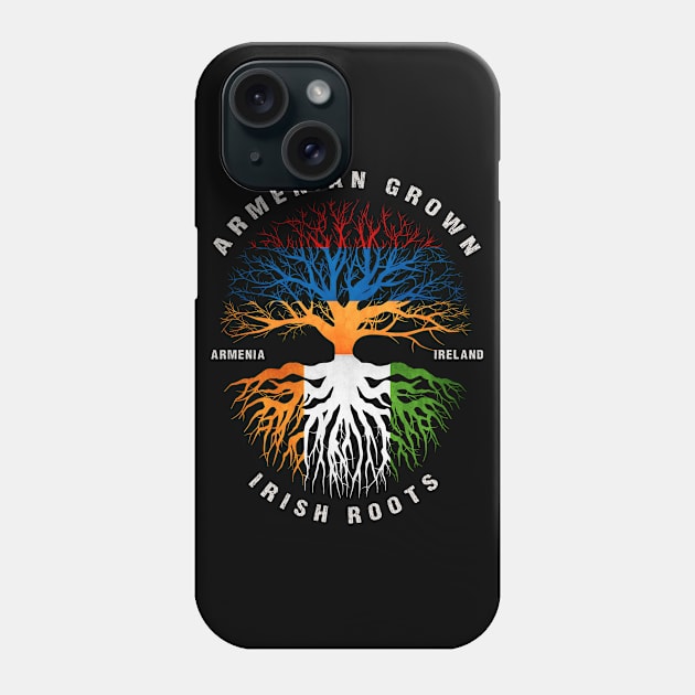 Armenian Grown Irish Roots Ireland Flag Phone Case by heart teeshirt