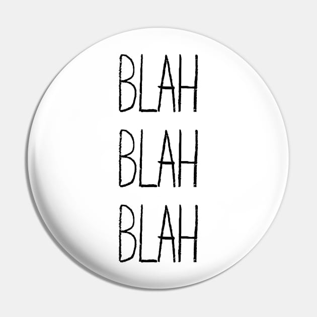 BLAH BLAH BLAH Pin by amalya