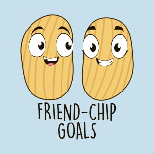 Friend-Chip Goals T-Shirt