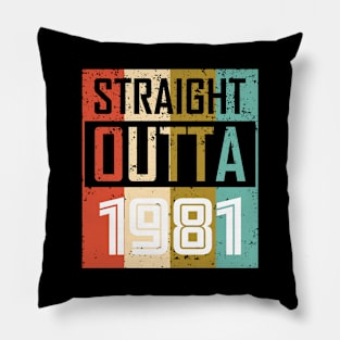 Straight Outta 1981 Pillow