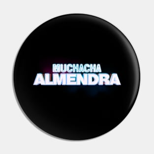 Muchacha Almendra Pin