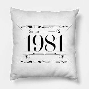 Birthday gift sign about age 1981 Pillow