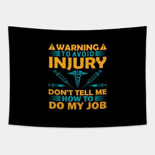 Warning to Avoid Nurse Tapestry