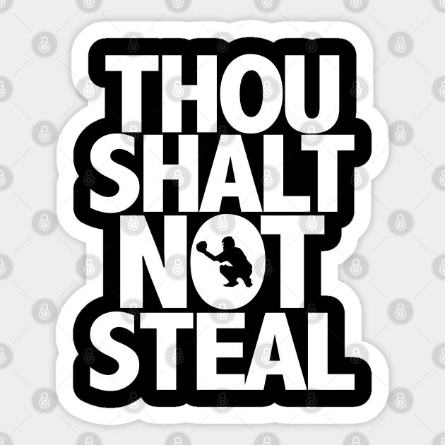 thou shalt not steal baseball shirt