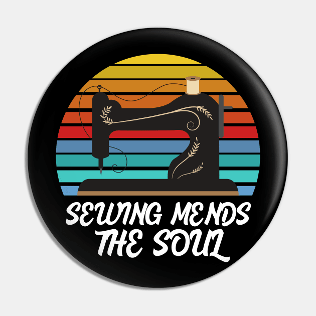 Sewing mends the Soul Pin by Work Memes