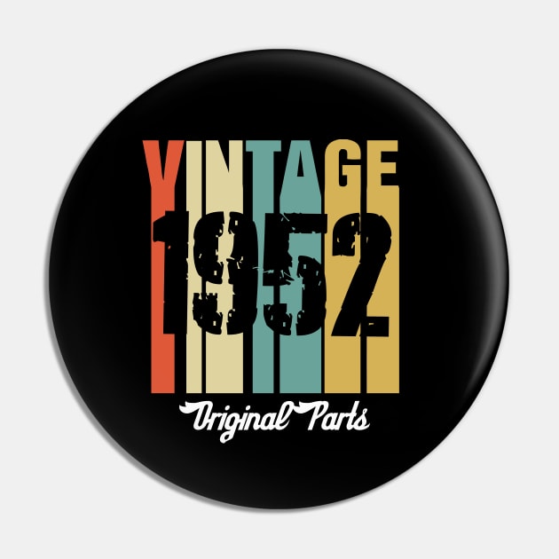 Vintage 1952 Original Parts Retro Vintage Birthday Gifts 68s Pin by nzbworld