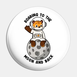 Roaring to the moon and back Pin