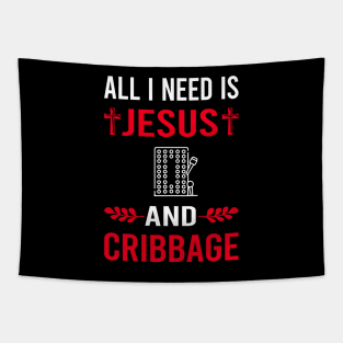 I Need Jesus And Cribbage Crib Tapestry