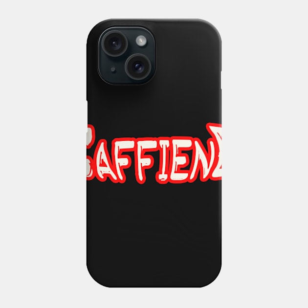 Caffiend Coffee Phone Case by Faltra