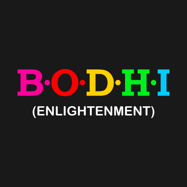 Bodhi - Enlightenment. by Koolstudio