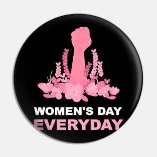 Womens Day Everyday International Womens Day 2021 Pin