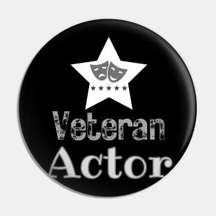 The Veteran Actor Pin