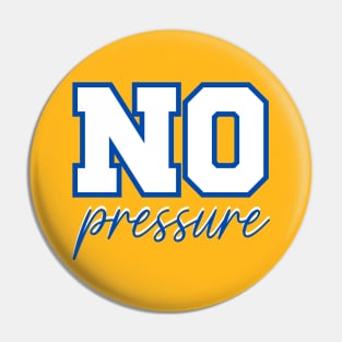 No pressure Pin
