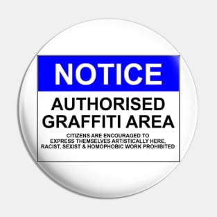 AUTHORISED GRAFFITI AREA Pin