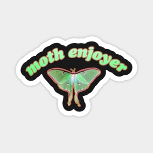 moth enjoyer 2 Magnet