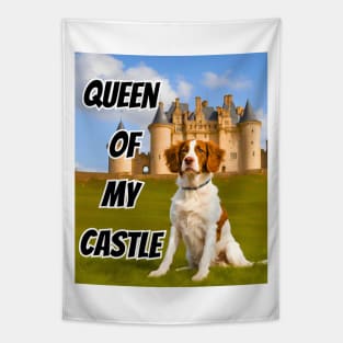 Queen of My Castle Brittany Dog Tapestry