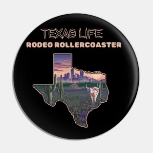 Texas life: Rodeo rollercoaster Pin