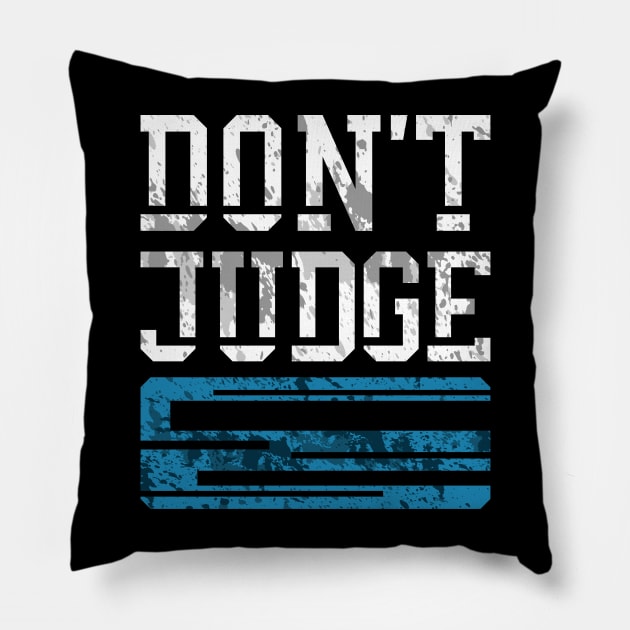 Don't Judge Pillow by Pixel Poetry