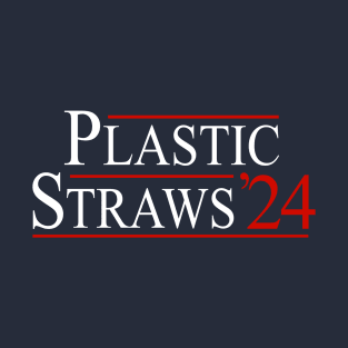 Plastic Straws '24 T-Shirt