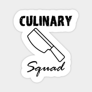 Culinary Squad #2 (Black Font) Magnet