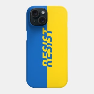 Ukraine Flag, Resist, Russian Invasion Phone Case