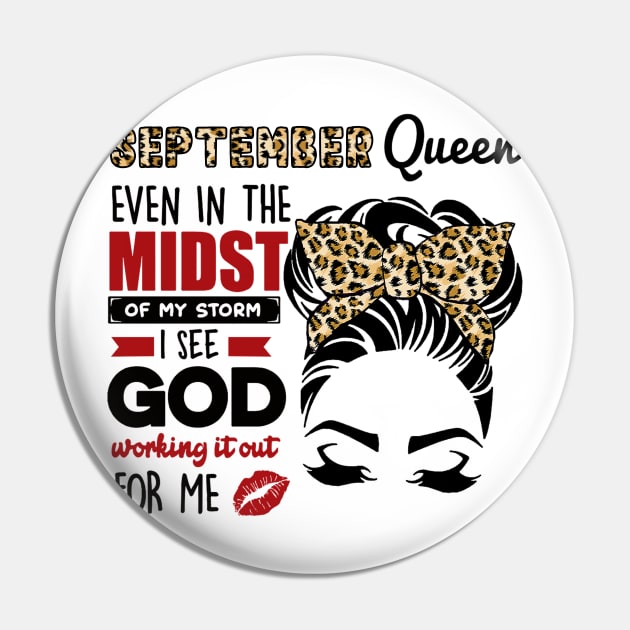 September Queen Even In The Midst Of The Storm Pin by louismcfarland