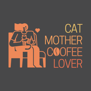 Cat Mother Coffee Lover Girl T-Shirt