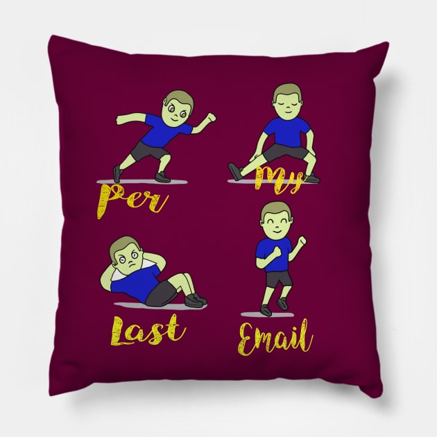 per my last email Pillow by Vitarisa Tees