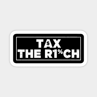 Tax the rich Magnet