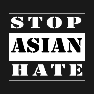 Stop Asian Hate T-Shirt