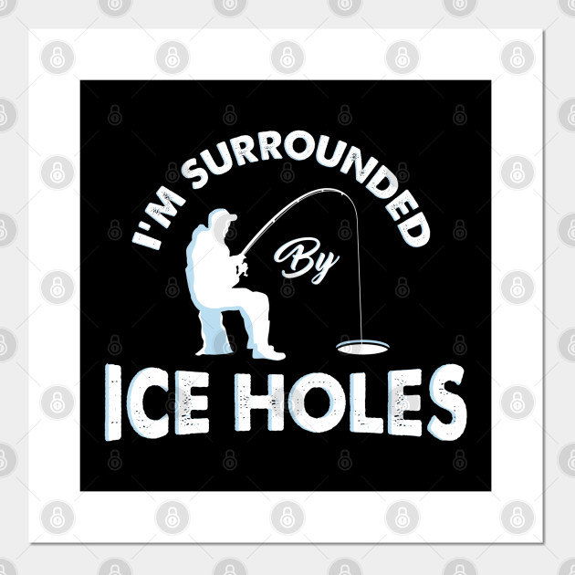 Funny Ice Fishing Shirts and Gifts