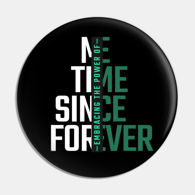 EMBRACING THE POWER OF ME TIME SINCE FOREVER Pin by FIBINATION