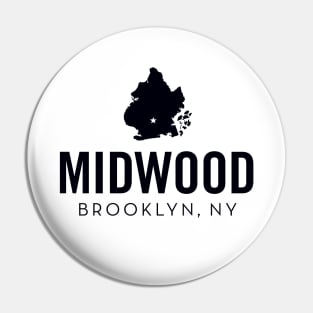 Midwood Pin