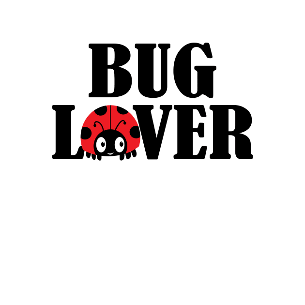 Bug Lover Cute Ladybug Lady bird Insect Shirt for Kids and Adults by teemaniac