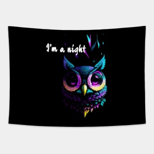 I'm a night OWL Tapestry