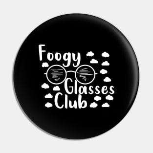 foggy glasses club est. 2020, funny quote for glasses wearers Pin