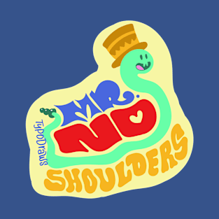 Mr. No Shoulders T-Shirt