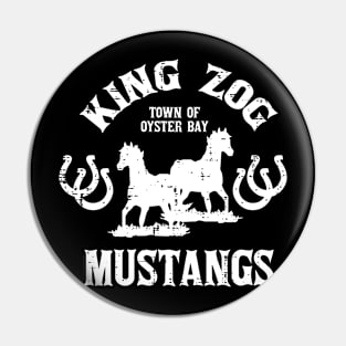 KING ZOG MUSTANGS LONG ISLAND NEW YORK Pin