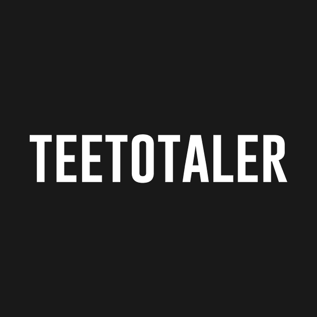 Teetotaler by produdesign