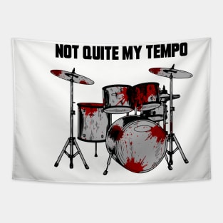 NOT QUITE MY TEMPO Tapestry