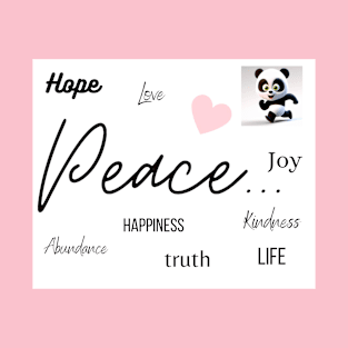 Find Love, Happiness, Peace, Joy and Abundance with Our Motivational Words Digital Art T-Shirt