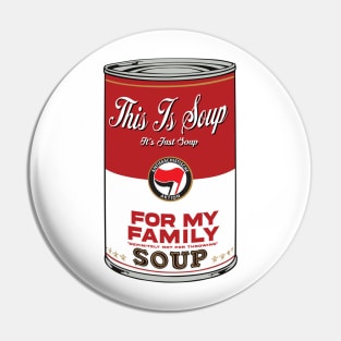 This Is Soup for My Family Pin