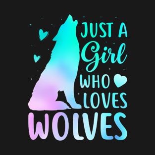 Just a Girl Who Loves Wolves For Women T-Shirt