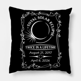 Total Solar Eclipse | Twice In A Lifetime Version 2 | White Print On Darks Pillow