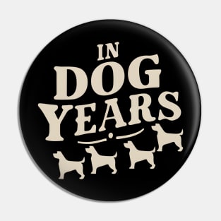 In Dog Years Pin
