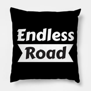 Endless road Pillow