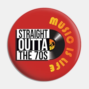 Straight outta the 70s design Pin