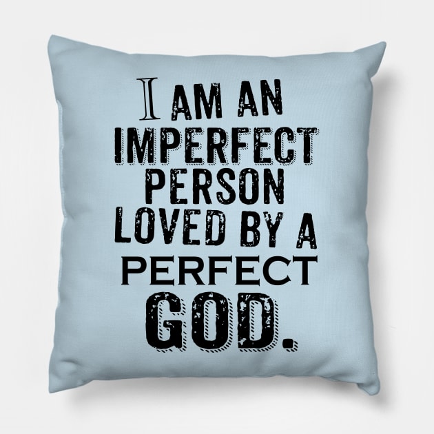 PERFECT GOD!!!! Pillow by idesign1