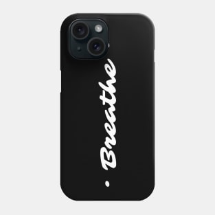 Breathe yoga design Phone Case