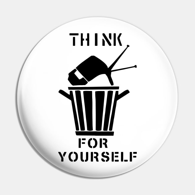 Think for yourself Pin by Allbestshirts